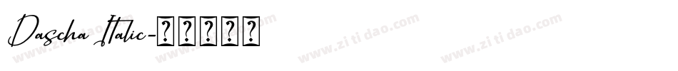 Dascha Italic字体转换